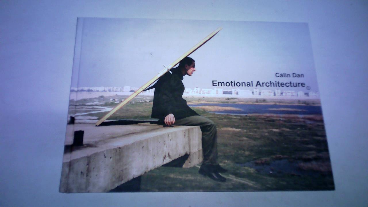 Dan, Calin - Emotional Architecture
