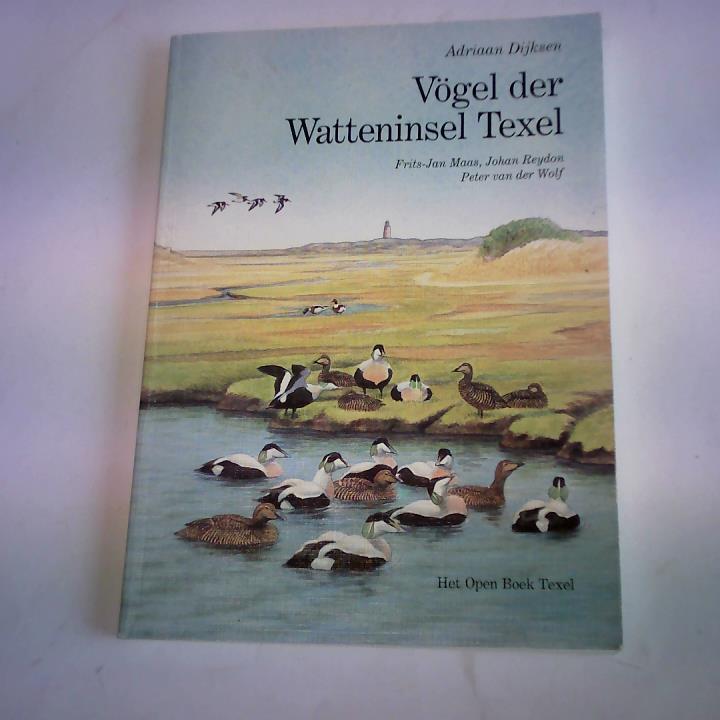 Dijksen, Adriaan - Vgel der Watteninsel Texel