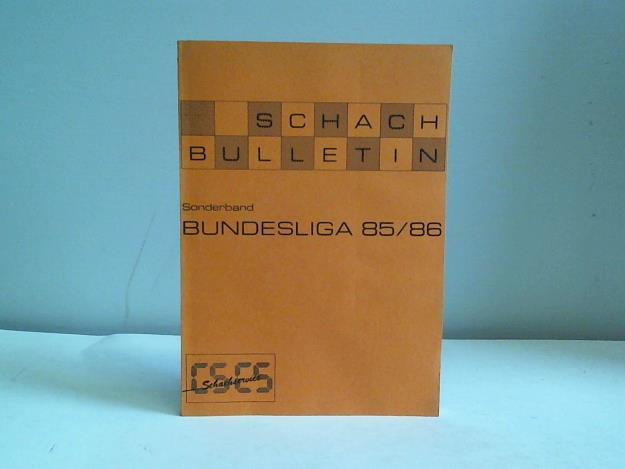 (Schach-Bulletin) - Sonderband Bundesliga 85/86