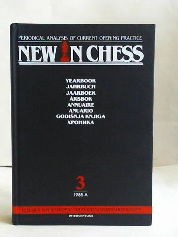 New in Chess - Periodical Analysis of current opening practice - Jahrbuch 3 - 1985 A