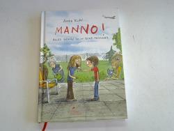 Manno! Alles genau so in echt passiert