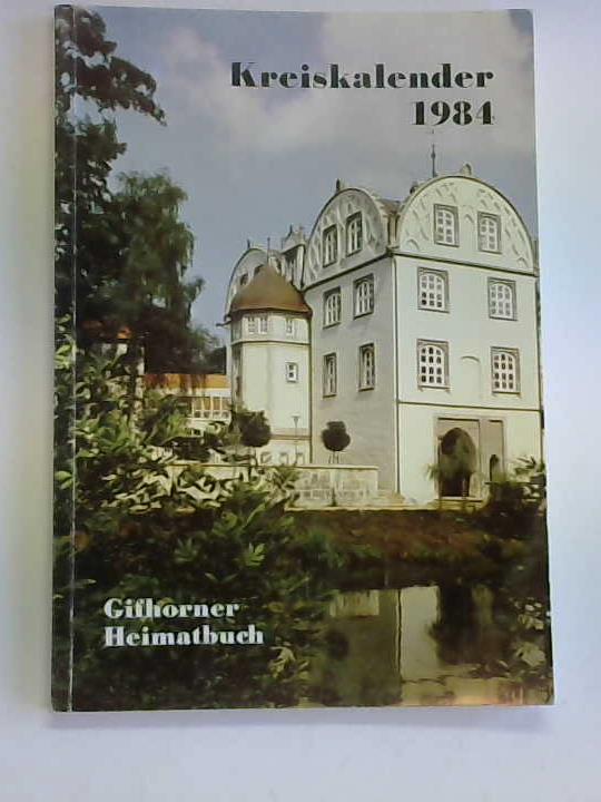 Gifhorn - Kalender fr den Landkreis Gifhorn. Ein Heimatbuch fr das Jahr 1984