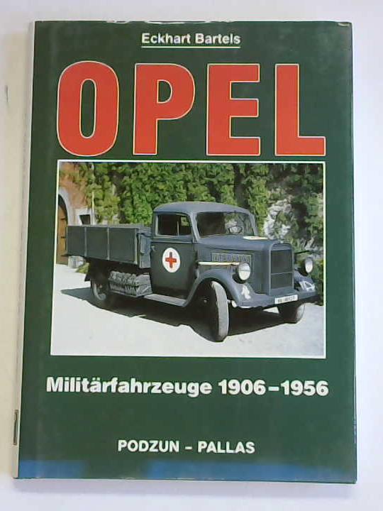 Bartels, Eckhart - Opel Militrfahrzeuge