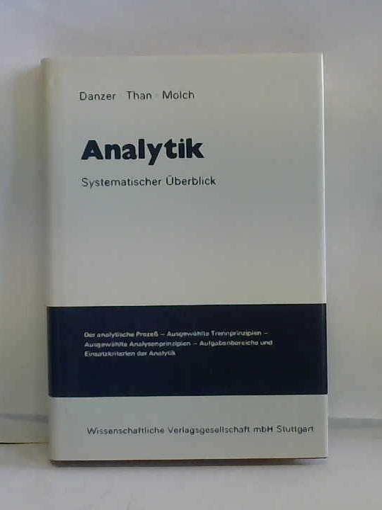 Danzer, Klaus/Than, Eberhard/Molch, Dieter - Analytik. Systematischer berblick