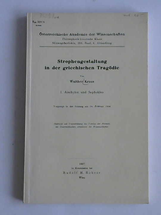 Kraus, Walther - Strophengestaltung in der griechischen Tragdie