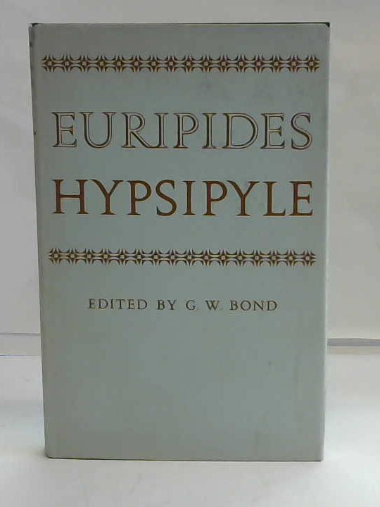 Bond, G. W. - Euripides. Hypsipyle
