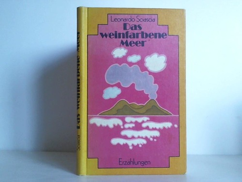 Sciascia, Leonardo - Das weinfarbene Meer. Erzhlungen