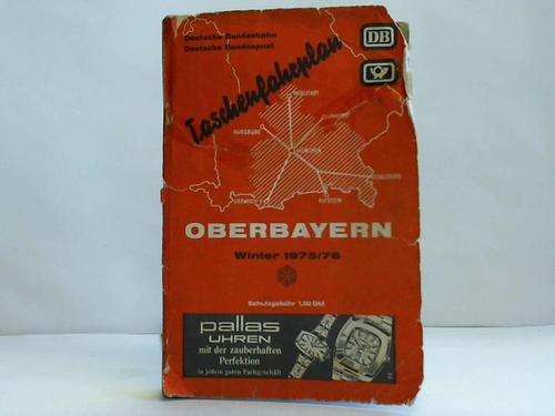 DB - Deutsche Bundesbahn - Taschenfahrplan Oberbayern. Winter 1975/76. 28. September 1975 bis 29. Mai 1976