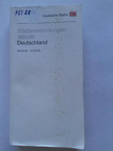 DB - Deutsche Bahn - Stdteverbindungen 1994/95. Deutschland. 29.05.94 - 27.05.95