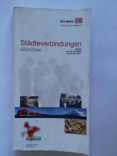 DB - Deutsche Bahn - Stdteverbindungen Mnchen. Gltig vom 28.05.2000 bis 09.06.2001