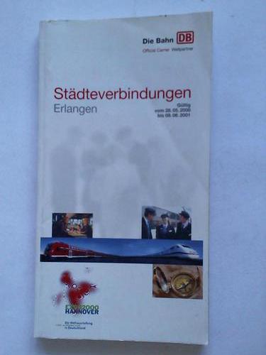 DB - Deutsche Bahn - Stdteverbindungen Erlangen. Gltig vom 28.05.2000 bis 09.06.2001