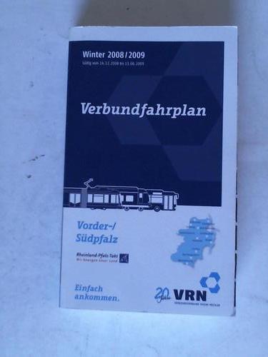 VRN - Verkehrsverbund Rhein-Neckar - Verbundfahrplan Vorder-/ Sdpfalz Winter 2008/2009 Gltig vom 14.12.2008 bis 13.06.2009