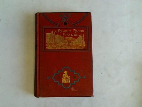 Chesney, J. - A ramble round France