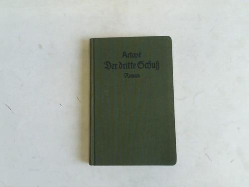 Artope, Theodor - Der dritte Schu. Jagd- und Kriminalroman