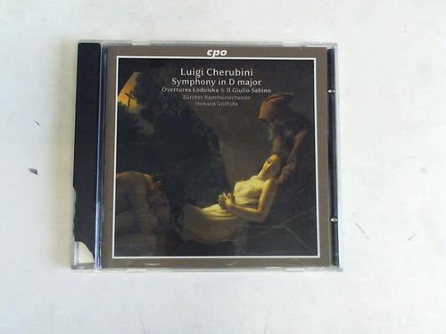 Cherubini, Luigi (1760 - 1842) - Symphony in D major. Overtures Lodoiska & Il Giulio Sabino