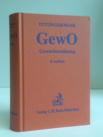 Tettinger, Peter J., Wank, Rolf - Gewerbeordnung
