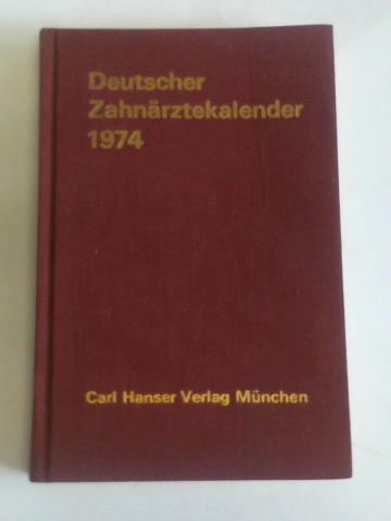 Harndt, Ewald - Deutscher Zahnrztekalender 1974