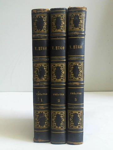 Hugo, Victor - Theatre. 3 volumes