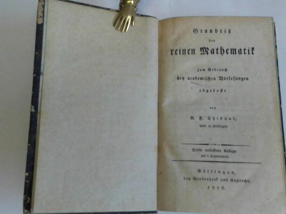 Thibaut, B.F. - Grundri der reinen Mathematik zum gebrauch bey academischen Vorlesungen