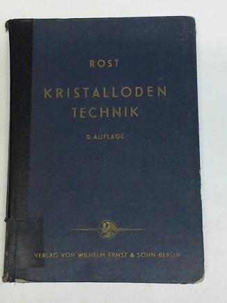 Rost, R./Ernst, H.M. - Kristalloden Technik