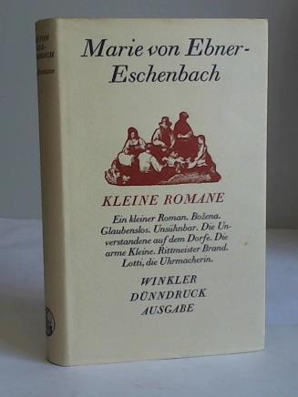 Ebner-Eschenbach, Marie von - Kleine Romane