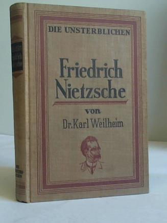 Weilheim, Karl - Friedrich Nietzsche