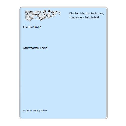 Strittmatter, Erwin - Ole Bienkopp