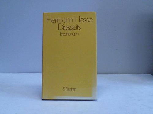 Hesse, Hermann - Diesseits. Erzhlungen
