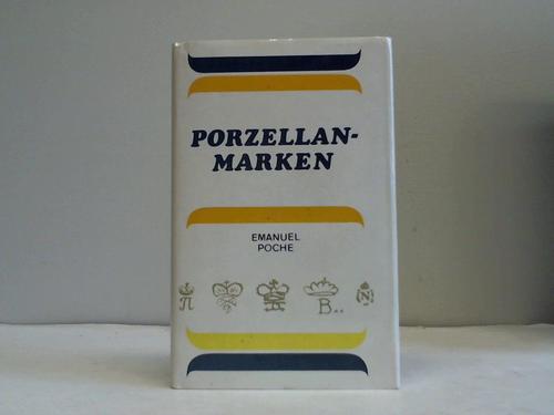Poche, Emanuel - Porzellan-Marken aus aller Welt