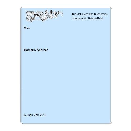 Bernard, Andreas - Vorn