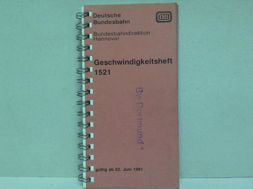 Deutsche Bundesbahn, Bundesbahndirektion Hannover - Geschwindigkeitsheft 1521 gltig ab 02. Juni 1991