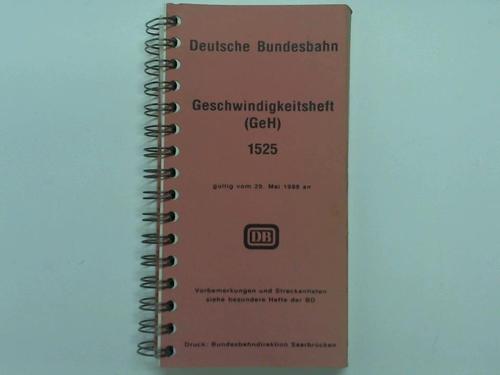 Deutsche Bundesbahn / Bundesbahndirektion Saarbrcken - Geschwindigkeitsheft 1525 gltig ab 29. Mai 1988