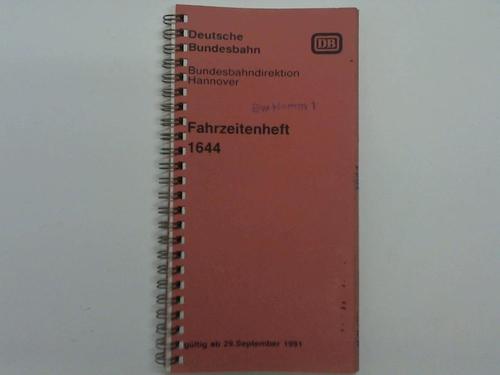 Deutsche Bundesbahn / Bundesbahndirektion Hannover - Fahrzeitheft 1644 gltig ab 29. September 1991