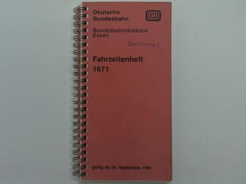 Deutsche Bundesbahn / Bundesbahndirektion Essen - Fahrzeitheft 1671 gltig ab 29. September 1991