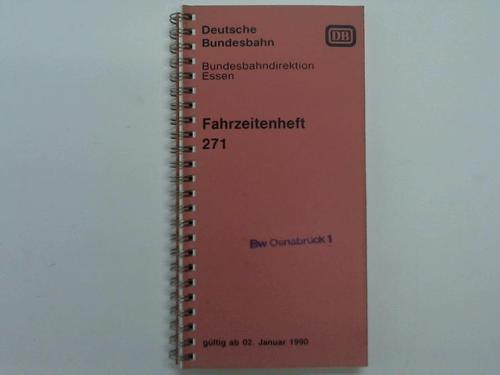 Deutsche Bundesbahn / Bundesbahndirektion Essen - Fahrzeitheft 271 gltig ab 02. Januar 1990
