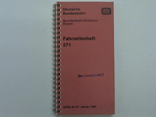 Deutsche Bundesbahn / Bundesbahndirektion Essen - Fahrzeitheft 271 gltig ab 02. Januar 1990