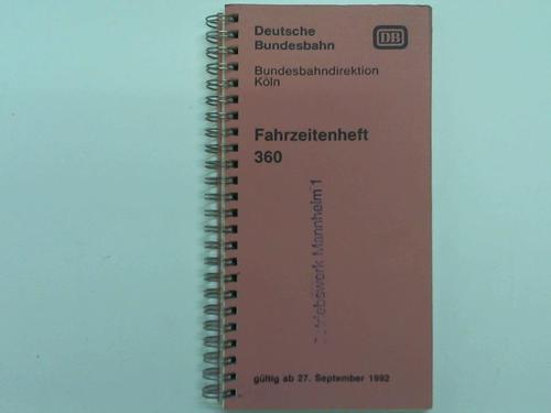 Deutsche Bundesbahn / Bundesbahndirektion Kln - Fahrzeitenheft 360 gltig ab 27. September 1992
