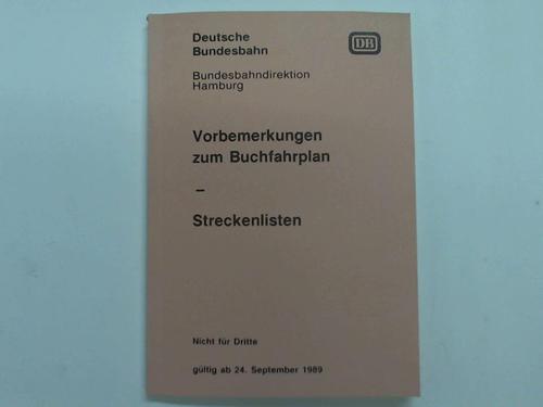 Deutsche Bundesbahn Bundesbahndirektion Hamburg - Vorbemerkungen zum Buchfahrplan gltig ab 24. September 1989