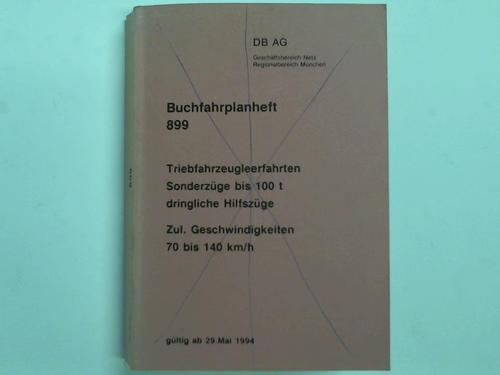 Deutsche Bahn AG / Geschftsbereich Netz / Regionalbereich Mnchen - Buchfahrplanheft 899 gltig ab 29. Mai 1994