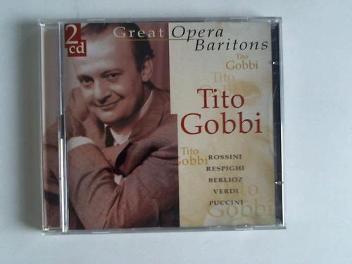 Great Opera Baritons - Tito Gobbi. 2 CDs