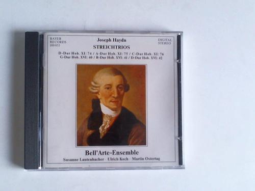 Haydn, Joseph (1732 - 1809) - Streichtrios. D-Dur Hob. XI:74/A-Dur Hob.XI:75/C-Dur Hob. XI:76/G-Dur Hob. XVI:40/B-Dur Hob. XVI:41/D-Dur Hob. XVI: 42