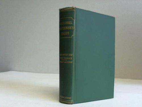 Hawthornes, Nathaniel - Tales in two Volumes. Volume II
