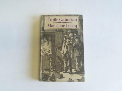 Gaboriau, Emile - Monsieur Lecoq