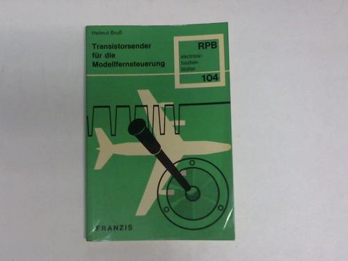 Bru, Helmut - Transistorsender fr die Modellfernsteuerung