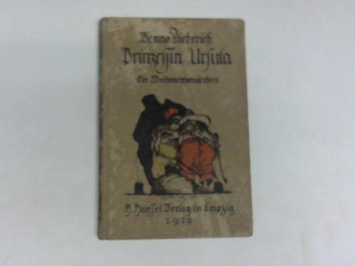 Diederich, Benno - Prinzessin Ursula. Ein Weihnachtsmrchen