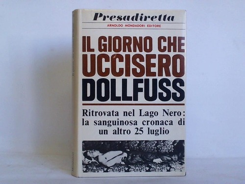 Fruttero, Carlo / Lucentini, Franco - Il giorno che uccisero Dollfuss