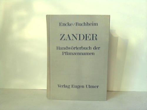Encke/Buchheim - Zander. Handwrterbuch der Pflanzennamen