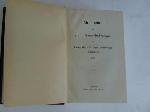 Evangelisch-Lutherische Landeskirche Hannover (Hrsg.) - Protokolle des zweiten Landeskirchentages der Evangelisch-lutherischen Landeskirche Hannovers 1928