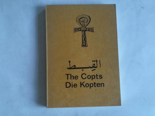Koptische Gemeinde Hamburg (Hrsg.) - The Copts. Die Kopten, Band 1
