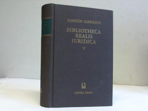Lipenius, Martin - Bibliotheca Realis Iuridica, Band V: Supplementorum ac emendationum
